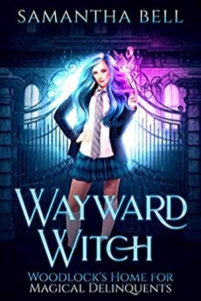 The Wayward Witch Series: An Epic Fantasy Saga